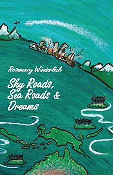 portada Sky Roads, sea Roads & Dreams (en Inglés)