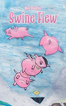 portada Swine Flew (in English)