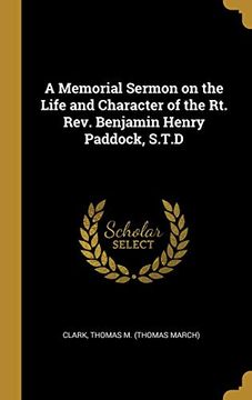 portada A Memorial Sermon on the Life and Character of the rt. Rev. Benjamin Henry Paddock, S. T. D (en Inglés)