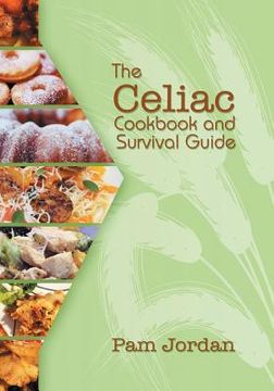 portada The Celiac Cookbook and Survival Guide (en Inglés)