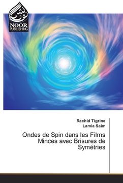 portada Ondes de Spin dans les Films Minces avec Brisures de Symétries (en Francés)