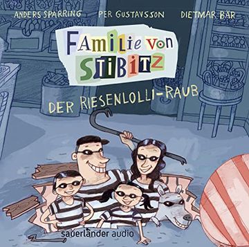 portada Familie von Stibitz - der Riesenlolli-Raub (en Alemán)