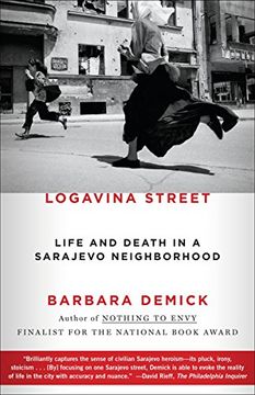 portada Logavina Street: Life and Death in a Sarajevo Neighborhood (en Inglés)