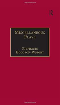 portada Miscellaneous Plays: Printed Writings 1641–1700: Series ii, Part One, Volume 7 (The Early Modern Englishwoman: A Facsimile Library of Essential Works.   Writings, 1641-1700: Series ii, Part One)