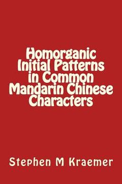 portada Homorganic Initial Patterns in Common Mandarin Chinese Characters (en Inglés)