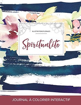 portada Journal de coloration adulte: Spiritualité (Illustrations florales, Floral nautique) (French Edition)