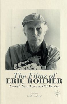 portada The Films of Eric Rohmer: French New Wave to Old Master