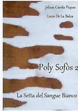 portada Poly Sofòs 2 - la Setta del Sangue Bianco (en Italiano)