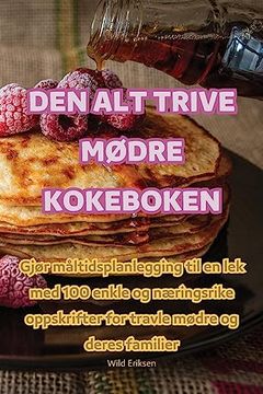 portada Den Alt Trive MØdre Kokeboken