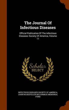 portada The Journal Of Infectious Diseases: Official Publication Of The Infectious Diseases Society Of America, Volume 11