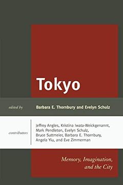 portada Tokyo: Memory, Imagination, and the City (en Inglés)