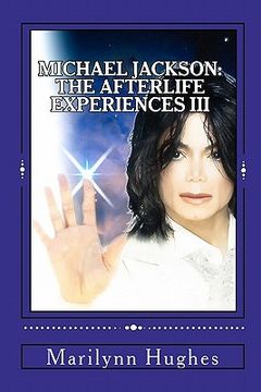 portada michael jackson: the afterlife experiences iii