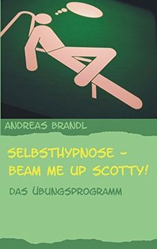 portada Selbsthypnose - Beam Me Up Scotty! (German Edition)