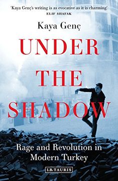 portada Under the Shadow: Rage and Revolution in Modern Turkey
