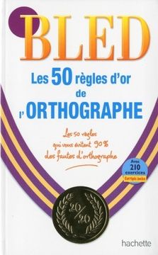 portada Bled 50 Regles d or Orthographe (in French)