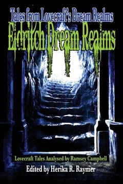 portada Eldritch Dream Realms: Tales from Lovecraft's Dream Realms (en Inglés)