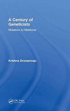 portada Century of Geneticists: Mutation to Medicine (en Inglés)