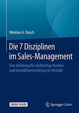 portada Die 7 Disziplinen im Sales-Management: Eine Anleitung für Nachhaltige Kunden- und Geschäftsentwicklung im Vertrieb (en Alemán)