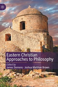 portada Eastern Christian Approaches to Philosophy (en Inglés)