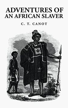 portada Adventures of an African Slaver: Captain Theodore Canot (en Inglés)