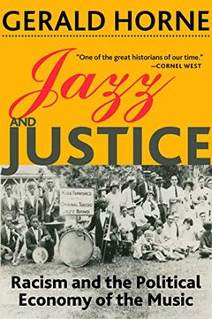 portada Jazz and Justice: Racism and the Political Economy of the Music (en Inglés)