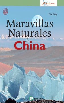 portada Maravillas naturales de China (Asiateca)