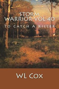 portada Storm Warrior-Vol 40: To Catch A Killer