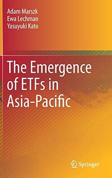 portada The Emergence of Etfs in Asia-Pacific (in English)