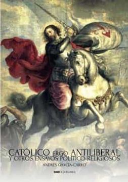 portada Catolico Ergo Antiliberal