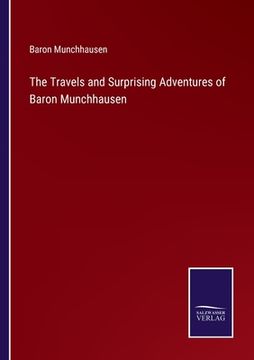 portada The Travels and Surprising Adventures of Baron Munchhausen
