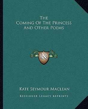 portada the coming of the princess and other poems (in English)