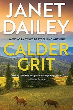 portada Calder Grit: A Sweeping Historical Ranching Dynasty Novel: 2 (The Calder Brand) (en Inglés)