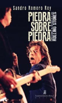 portada Piedra Sobre Piedra. Confesiones de un Adicto a los Rolling Stones. (in Spanish)