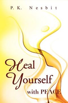portada heal yourself with peace (en Inglés)