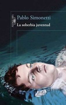 portada La Soberbia Juventud (in Spanish)