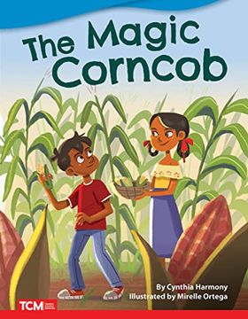 portada The Magic Corncob - Fiction Story Reader (Grade 1 (en Inglés)