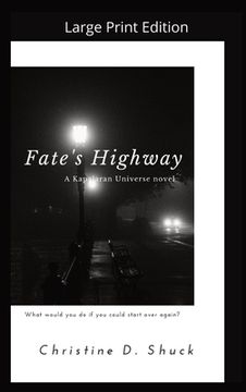 portada Fate's Highway - Large Print Edition: Large Print Edition (en Inglés)
