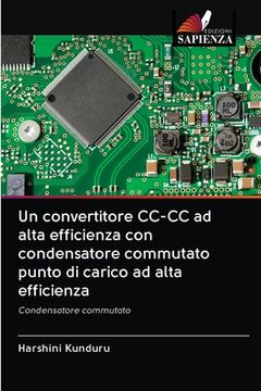 portada Un convertitore CC-CC ad alta efficienza con condensatore commutato punto di carico ad alta efficienza (in Italian)