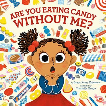 portada Are you Eating Candy Without me? (en Inglés)