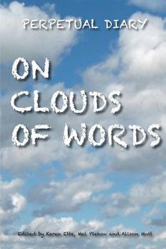 portada On Clouds of Words: A Perpetual Diary (en Inglés)