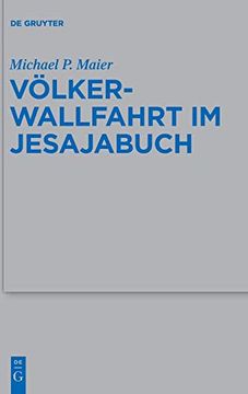 portada V Lkerwallfahrt im Jesajabuch (Beihefte zur Zeitschrift f r die Alttestamentliche Wissensch) (en Alemán)