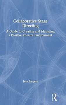 portada Collaborative Stage Directing: A Guide to Creating and Managing a Positive Theatre Environment (en Inglés)