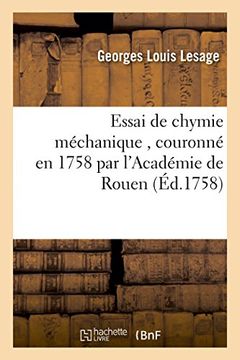 portada Essai de chymie méchanique , couronné en 1758 par l'Académie de Rouen (Sciences)