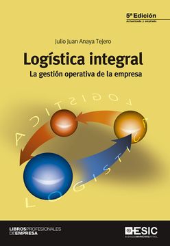 portada Logística Integral (5ª Ed. ) la Gestión Operativa de la Empresa (Libros Profesionales) (in Spanish)