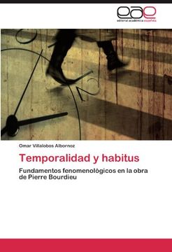 portada Temporalidad y habitus: Fundamentos fenomenológicos en la obra de Pierre Bourdieu