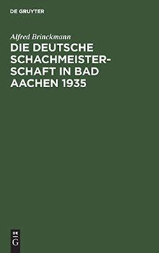 portada Die Deutsche Schachmeisterschaft in bad Aachen 1935. (en Alemán)
