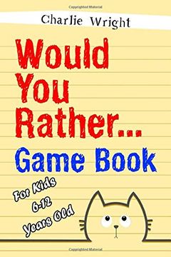 portada Would you Rather Game Book: For Kids 6-12 Years Old: Jokes and Silly Scenarios for Children (in English)