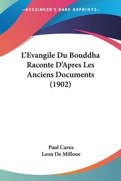 portada L'Evangile Du Bouddha Raconte D'Apres Les Anciens Documents (1902) (in French)