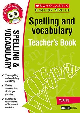 portada Spelling and Vocabulary Teacher's Book (Year 5) (Scholastic English Skills) (en Inglés)