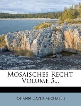 portada Johann David Michaelis Mosaisches Recht.